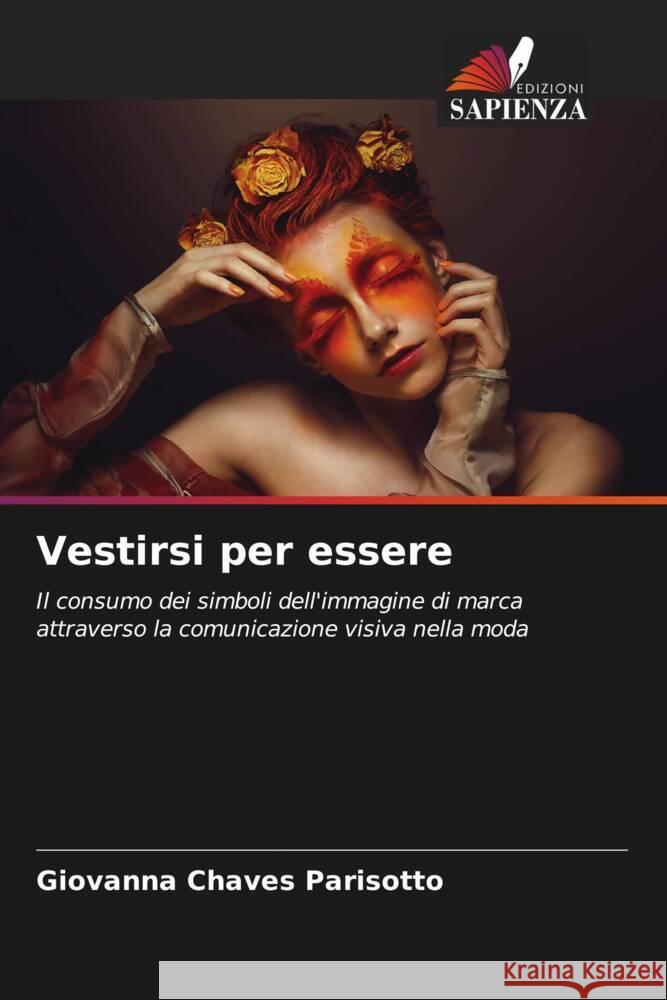 Vestirsi per essere Giovanna Chave 9786206975373