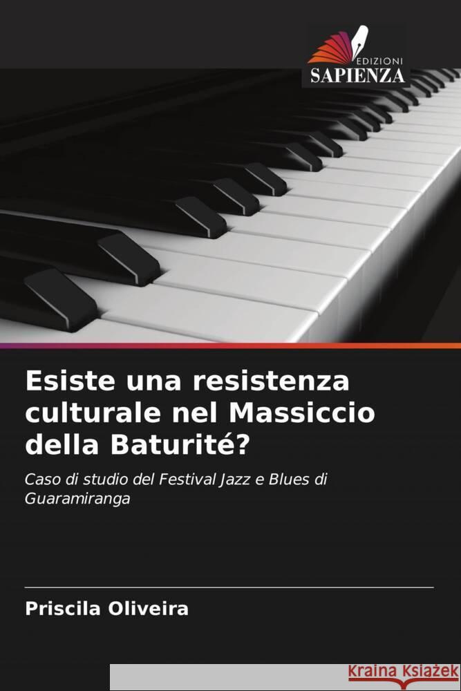 Esiste una resistenza culturale nel Massiccio della Baturit?? Priscila Oliveira 9786206975922