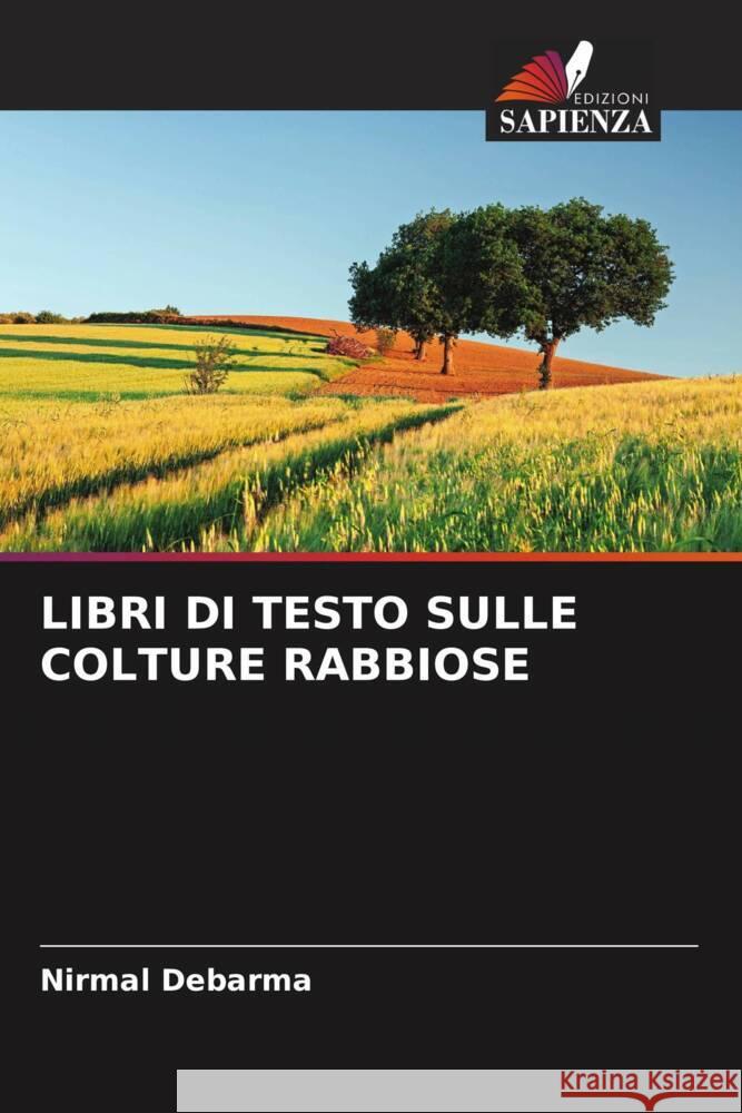 Libri Di Testo Sulle Colture Rabbiose Nirmal Debarma 9786206980520