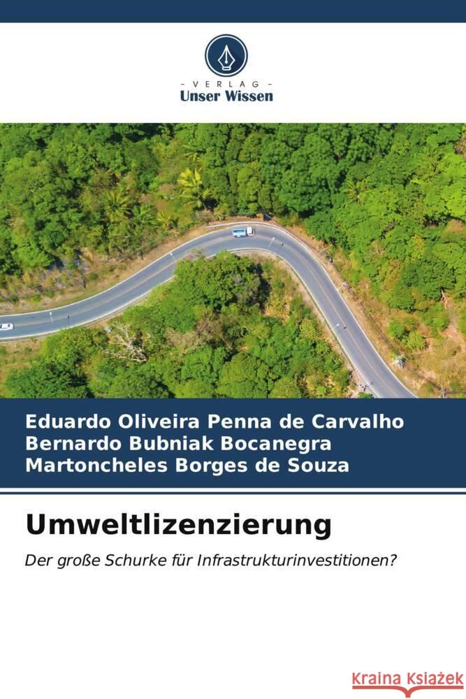 Umweltlizenzierung Eduardo Oliveir Bernardo Bubnia Martoncheles Borge 9786206981039 Verlag Unser Wissen