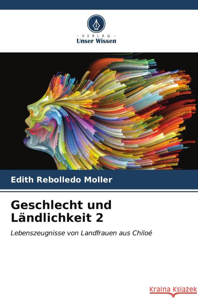 Geschlecht und L?ndlichkeit 2 Edith Rebolled 9786206981879 Verlag Unser Wissen