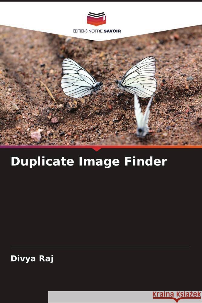Duplicate Image Finder Divya Raj 9786206984047