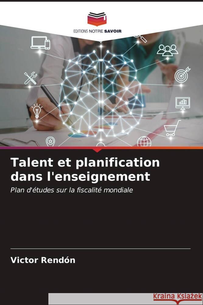 Talent et planification dans l'enseignement Victor Rend?n 9786206988298