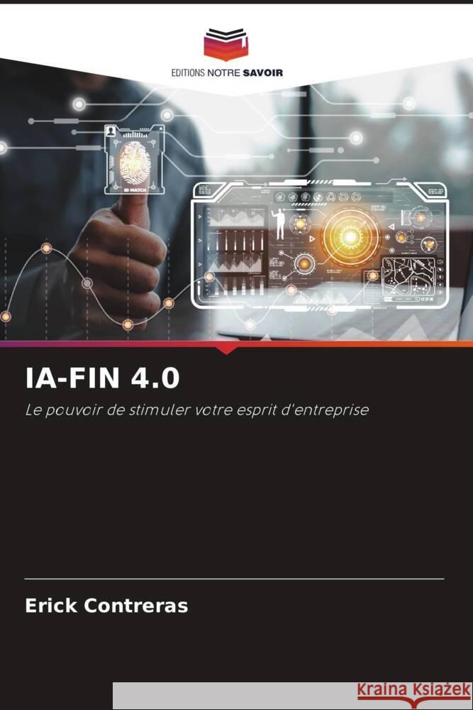 Ia-Fin 4.0 Erick Contreras 9786206989509 Editions Notre Savoir