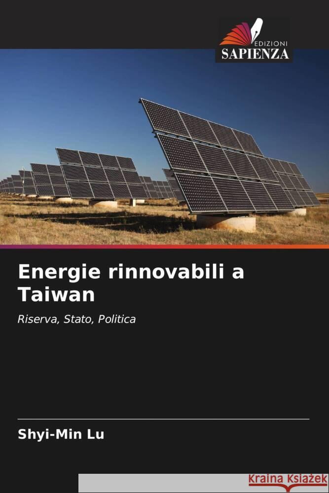 Energie rinnovabili a Taiwan Shyi-Min Lu 9786206990710