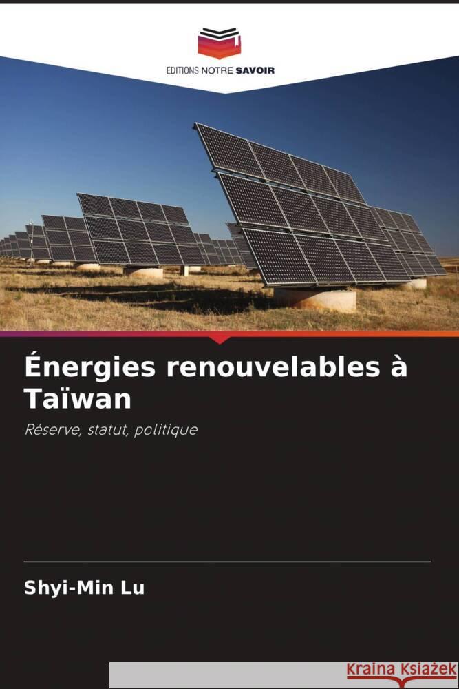 ?nergies renouvelables ? Ta?wan Shyi-Min Lu 9786206990727 Editions Notre Savoir