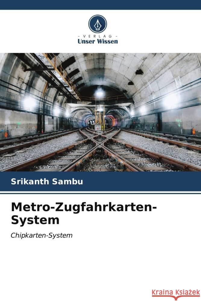 Metro-Zugfahrkarten-System Srikanth Sambu 9786206990994