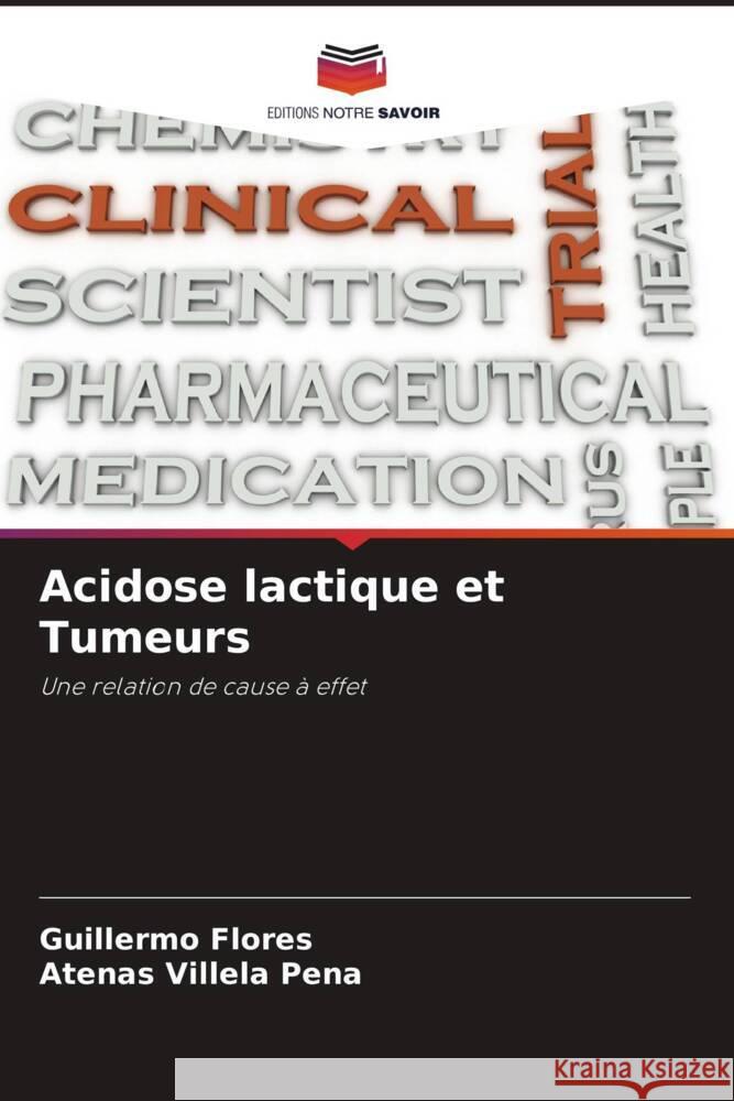 Acidose lactique et Tumeurs Guillermo Flores Atenas Villel 9786206992141