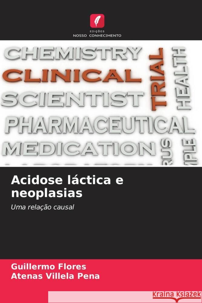 Acidose l?ctica e neoplasias Guillermo Flores Atenas Villel 9786206992165