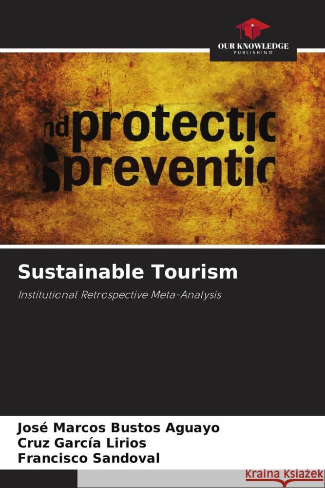 Sustainable Tourism Jos? Marcos Busto Cruz Garc? Francisco Sandoval 9786206994855 Our Knowledge Publishing