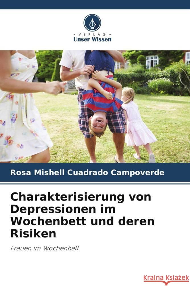 Charakterisierung von Depressionen im Wochenbett und deren Risiken Rosa Mishell Cuadrad 9786206998495