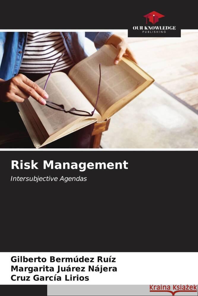 Risk Management Gilberto Berm?de Margarita Ju?re Cruz Garc? 9786207000333