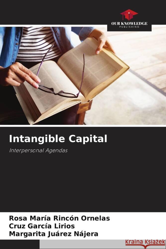 Intangible Capital Rosa Mar?a Rinc? Cruz Garc? Margarita Ju?re 9786207000517