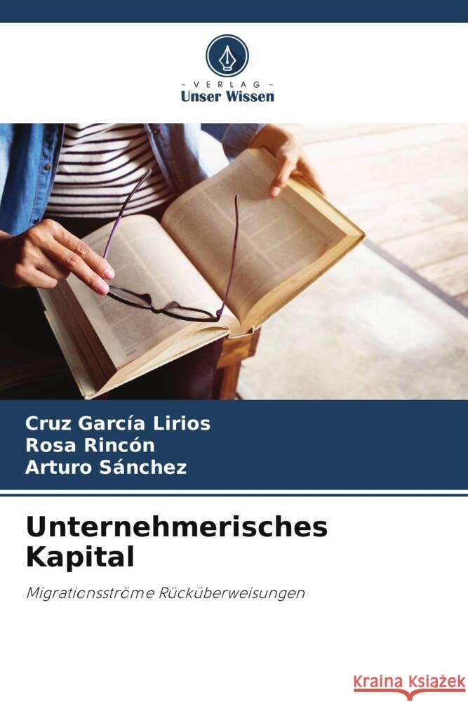 Unternehmerisches Kapital Cruz Garc? Rosa Rinc?n Arturo S?nchez 9786207000845