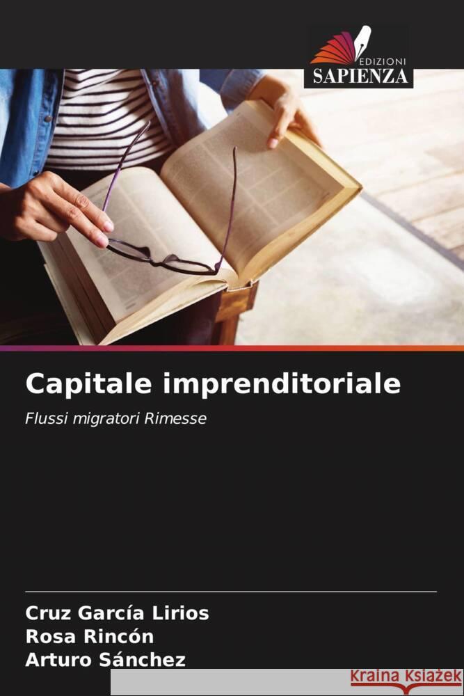 Capitale imprenditoriale Cruz Garc? Rosa Rinc?n Arturo S?nchez 9786207000906