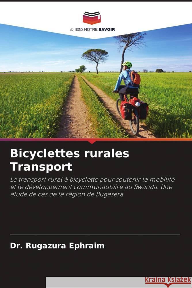 Bicyclettes rurales Transport Rugazura Ephraim 9786207003693