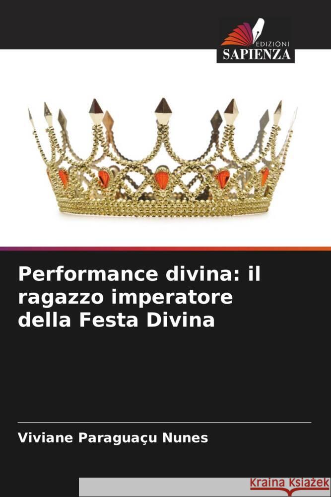 Performance divina: il ragazzo imperatore della Festa Divina Viviane Paragua? 9786207004966