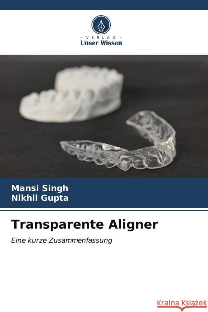 Transparente Aligner Mansi Singh Nikhil Gupta 9786207006335