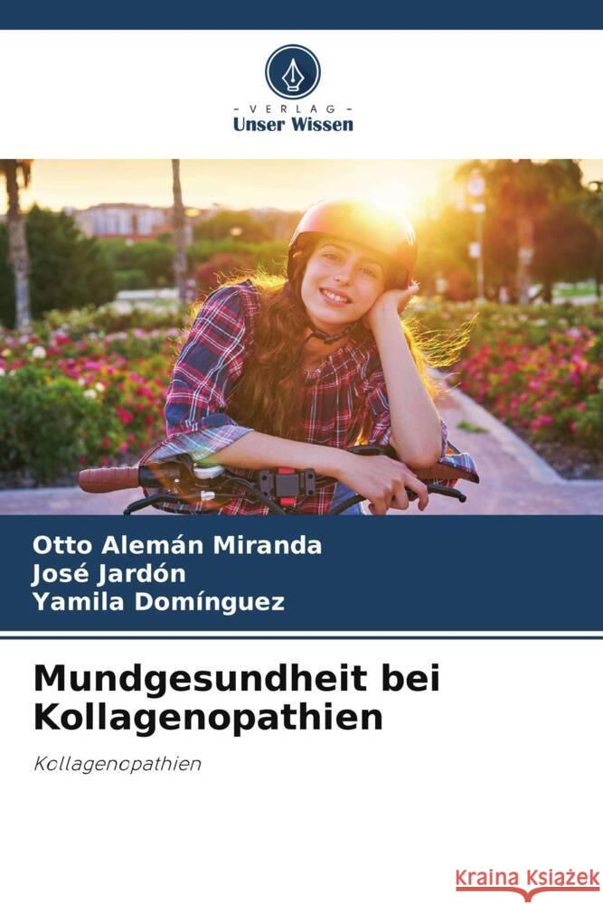 Mundgesundheit bei Kollagenopathien Otto Alem? Jos? Jard?n Yamila Dom?nguez 9786207007660