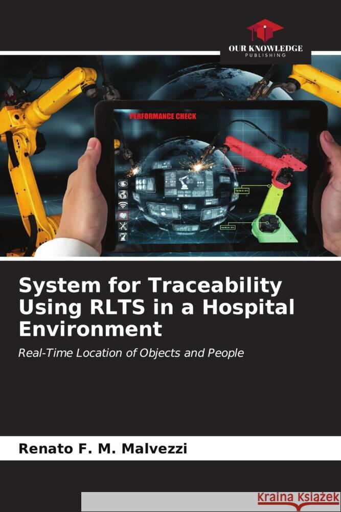 System for Traceability Using RLTS in a Hospital Environment Renato F 9786207013944