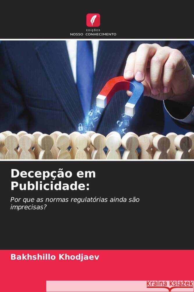 Decep??o em Publicidade Bakhshillo Khodjaev 9786207016693 Edicoes Nosso Conhecimento