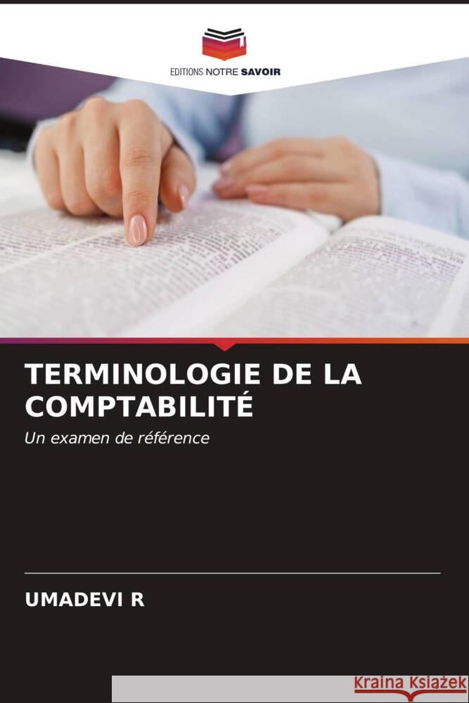 TERMINOLOGIE DE LA COMPTABILITÉ R, UMADEVI 9786207017386