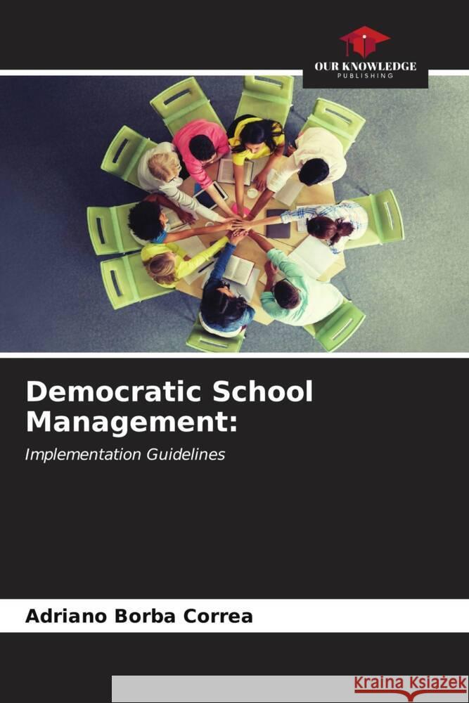 Democratic School Management Adriano Borb 9786207017799