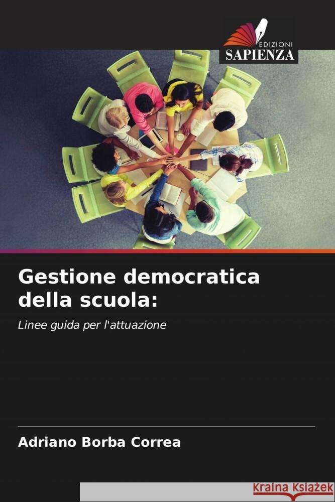 Gestione democratica della scuola Adriano Borb 9786207017829