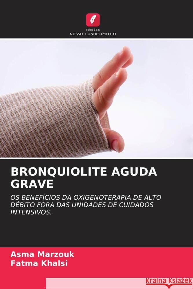 Bronquiolite Aguda Grave Asma Marzouk Fatma Khalsi 9786207018864