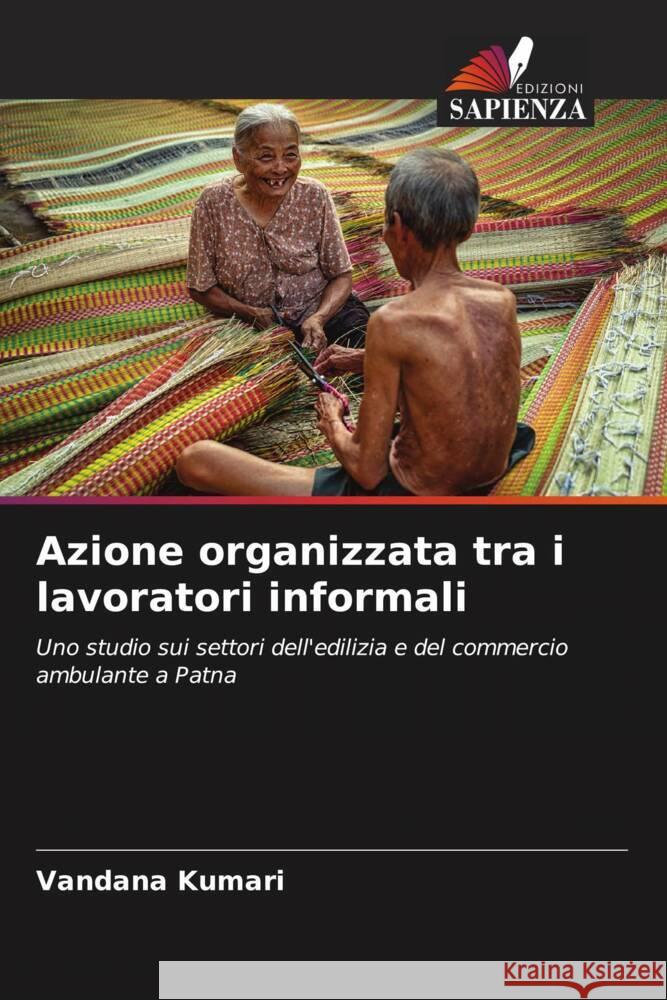 Azione organizzata tra i lavoratori informali Vandana Kumari 9786207019083