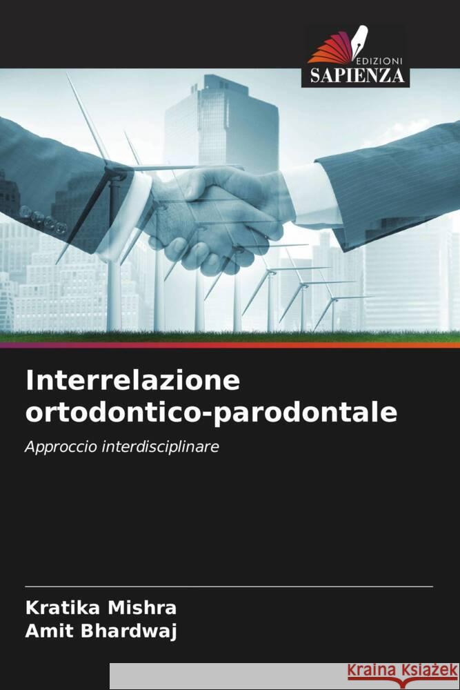 Interrelazione ortodontico-parodontale Kratika Mishra Amit Bhardwaj 9786207020058