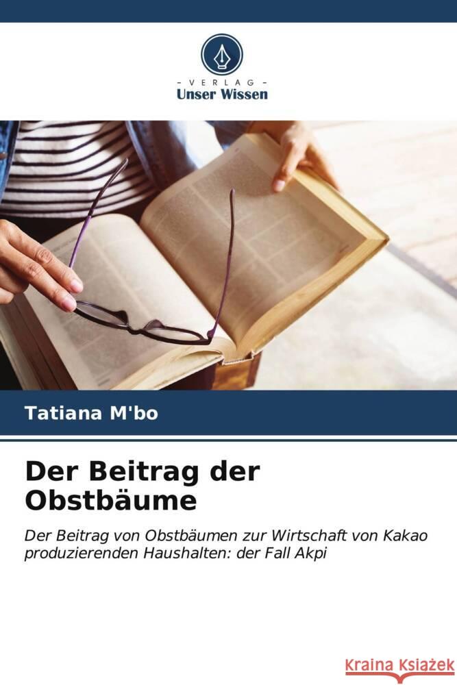 Der Beitrag der Obstbäume M'bo, Tatiana 9786207020744