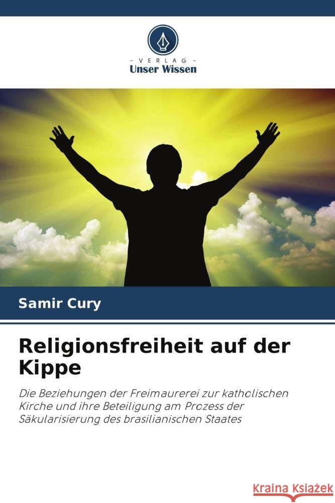 Religionsfreiheit auf der Kippe Samir Cury 9786207020867