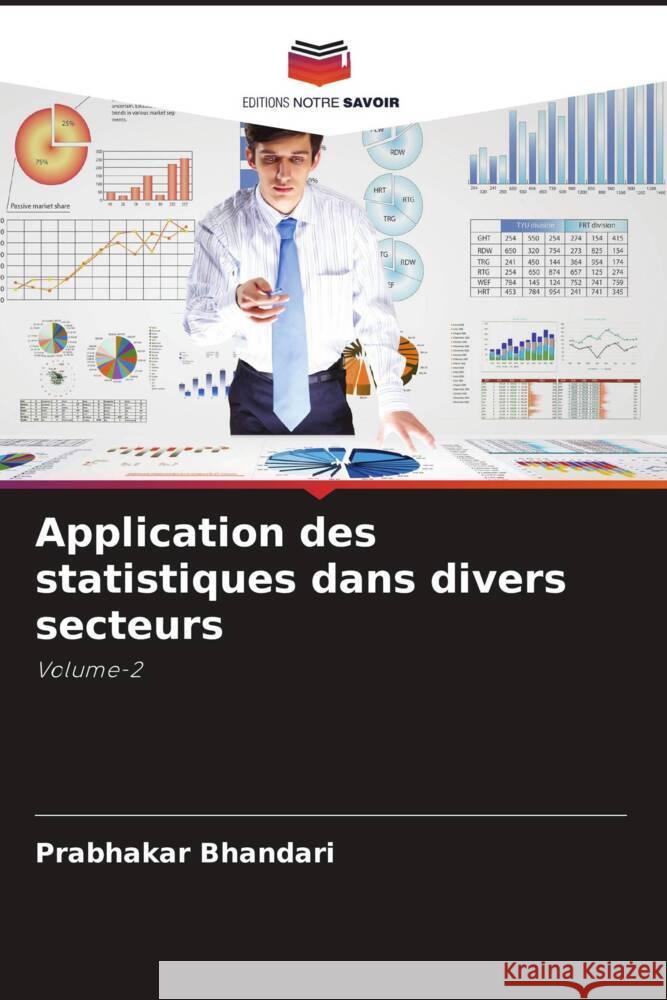 Application des statistiques dans divers secteurs Bhandari, Prabhakar 9786207022304