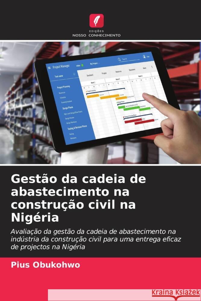 Gestão da cadeia de abastecimento na construção civil na Nigéria Obukohwo, Pius 9786207023561