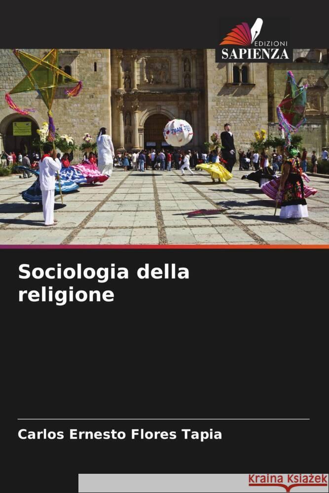 Sociologia della religione Carlos Ernesto Flore 9786207023820