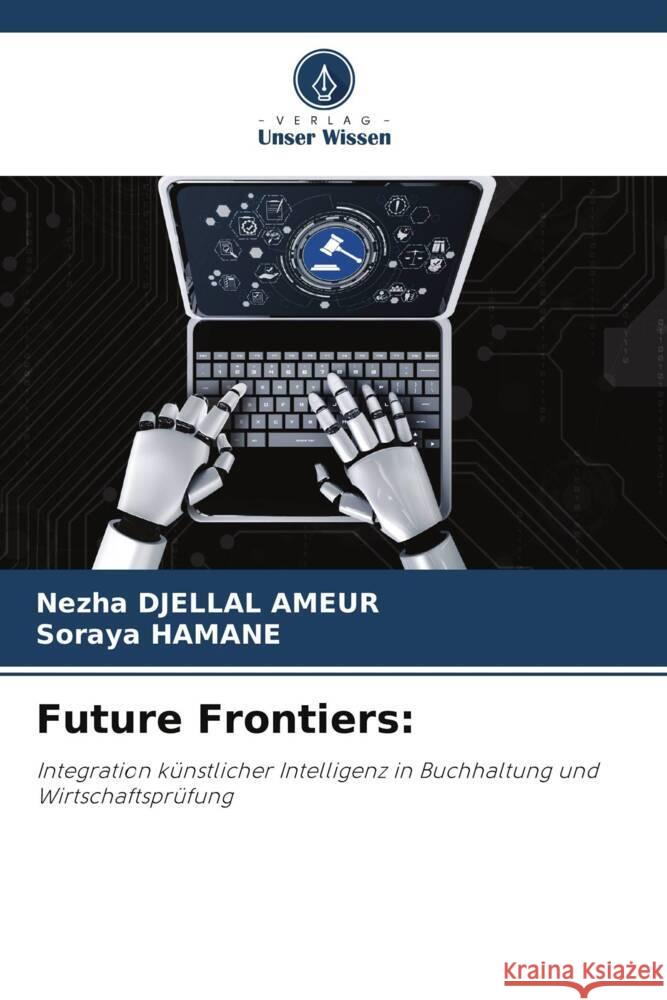 Future Frontiers Nezha Djella Soraya Hamane 9786207024278 Verlag Unser Wissen