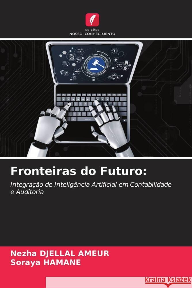 Fronteiras do Futuro Nezha Djella Soraya Hamane 9786207024360 Edicoes Nosso Conhecimento