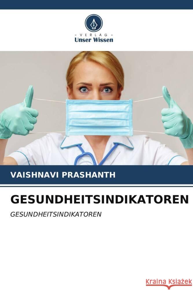 GESUNDHEITSINDIKATOREN Prashanth, Vaishnavi 9786207027668