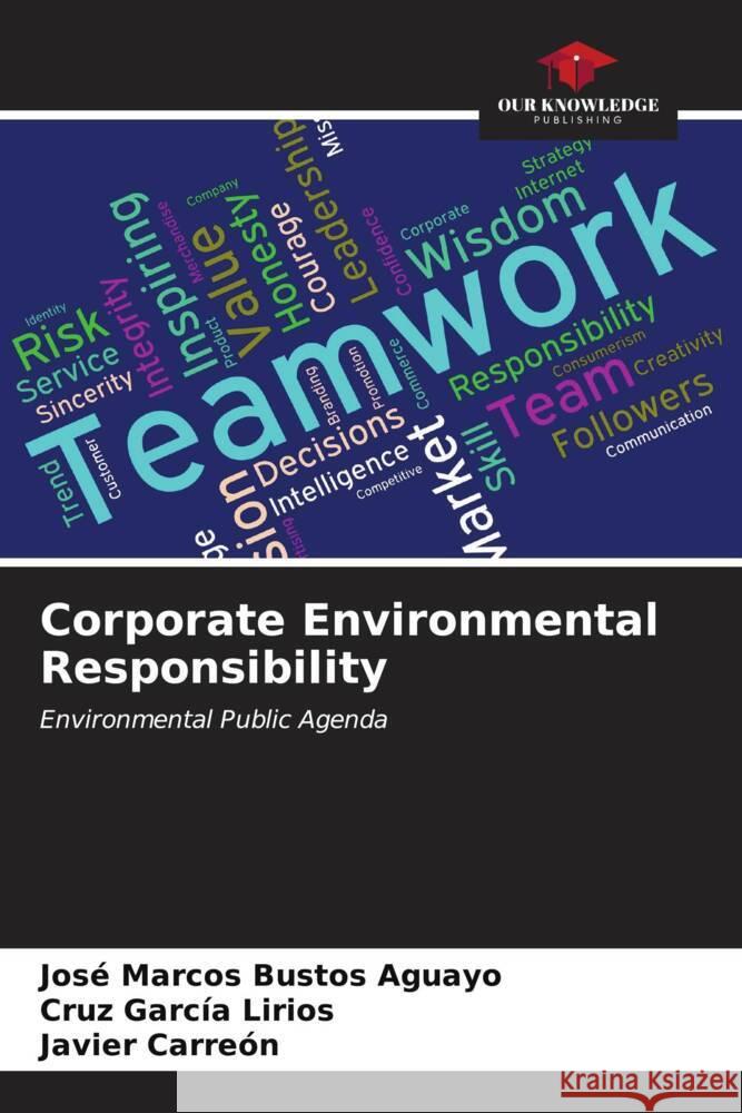 Corporate Environmental Responsibility Jos? Marcos Busto Cruz Garc? Javier Carre?n 9786207029556