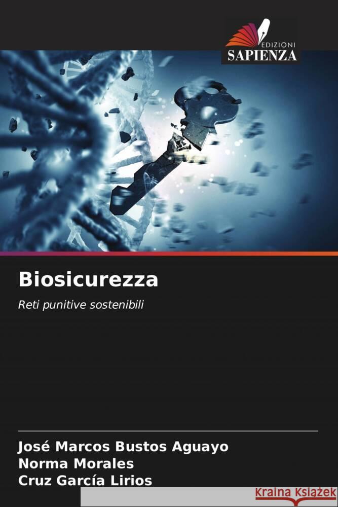 Biosicurezza Jos? Marcos Busto Norma Morales Cruz Garc? 9786207032389 Edizioni Sapienza