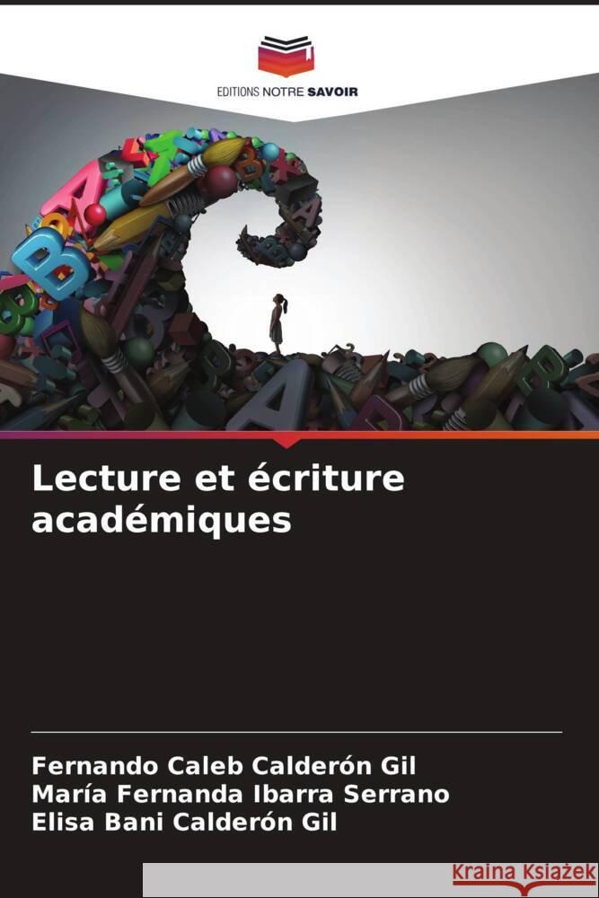 Lecture et ?criture acad?miques Fernando Caleb Calder? Mar?a Fernanda Ibarr Elisa Bani Calder? 9786207036868