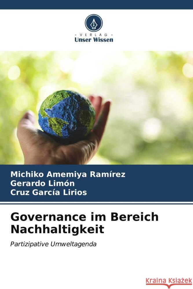 Governance im Bereich Nachhaltigkeit Michiko Amemiy Gerardo Lim?n Cruz Garc? 9786207037704 Verlag Unser Wissen