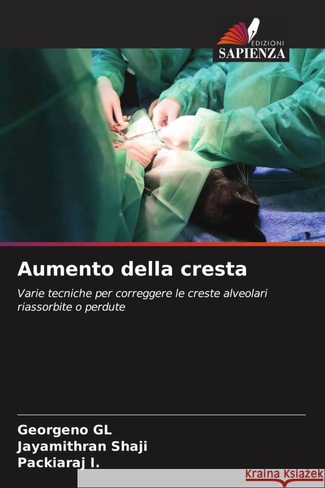 Aumento della cresta Georgeno Gl Jayamithran Shaji Packiaraj I 9786207037780 Edizioni Sapienza