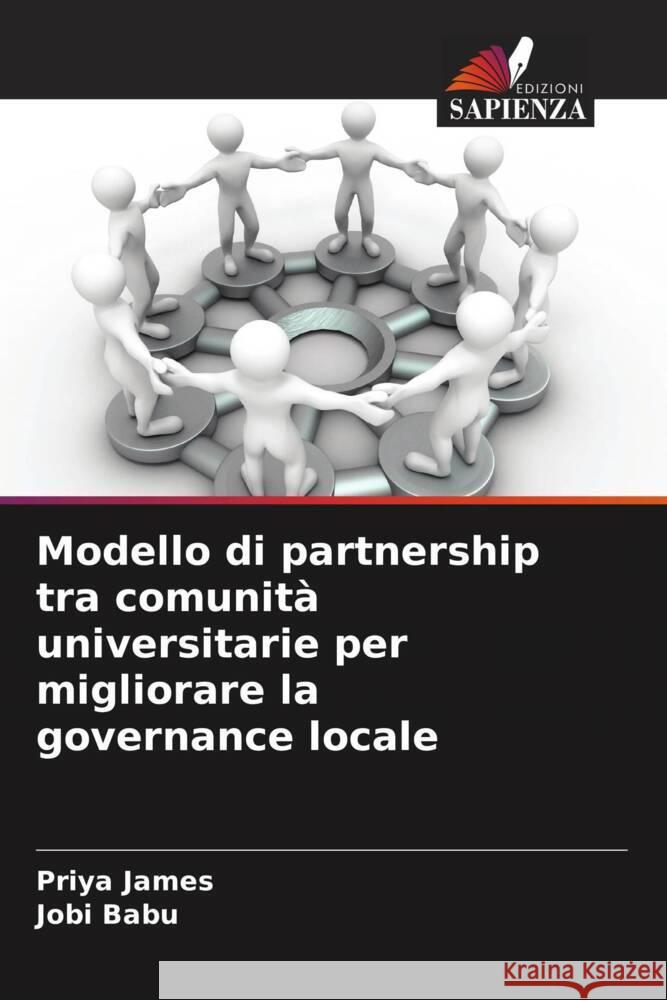 Modello di partnership tra comunit? universitarie per migliorare la governance locale Priya James Jobi Babu 9786207038435