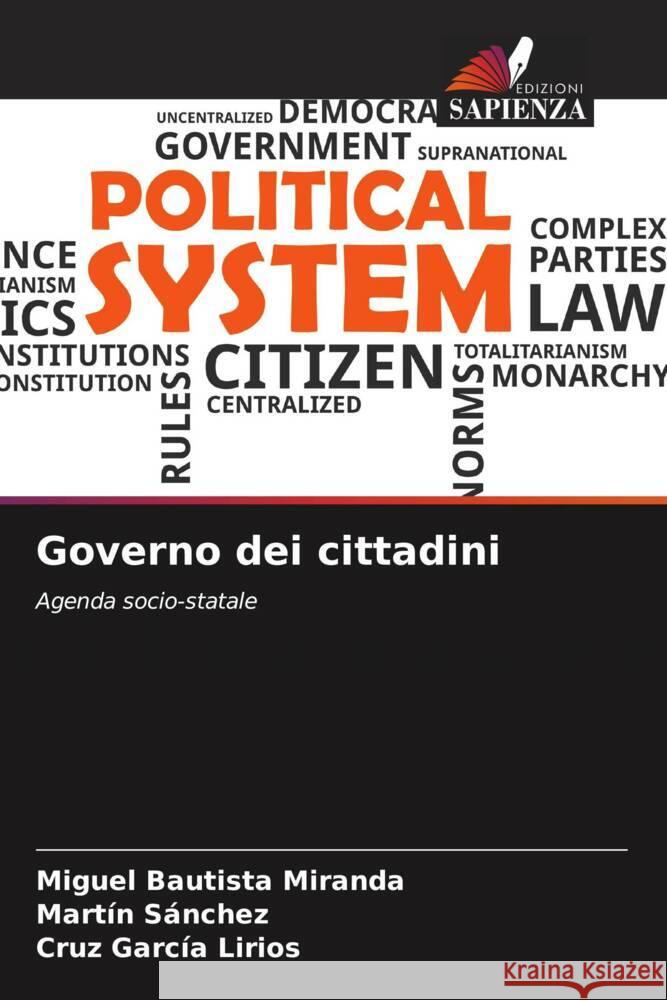 Governo dei cittadini Miguel Bautist Mart?n S?nchez Cruz Garc? 9786207038503 Edizioni Sapienza