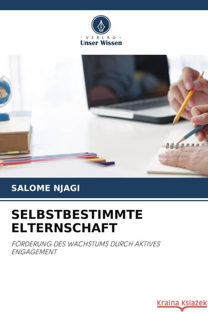 SELBSTBESTIMMTE ELTERNSCHAFT Njagi, Salome 9786207038824