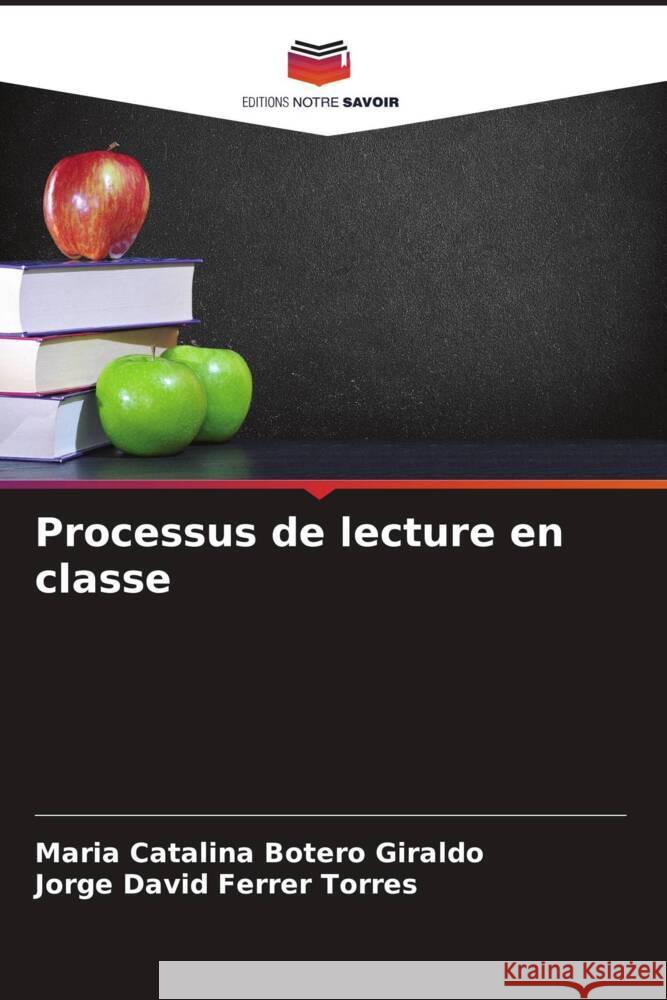 Processus de lecture en classe Maria Catalina Boter Jorge David Ferre 9786207040872
