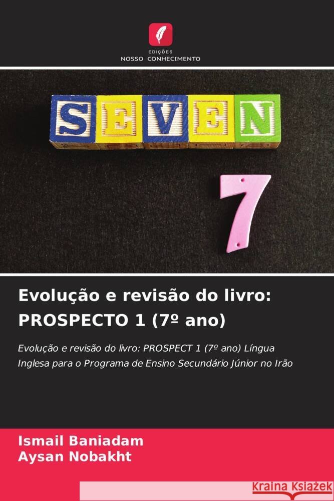 Evolu??o e revis?o do livro: PROSPECTO 1 (7? ano) Ismail Baniadam Aysan Nobakht 9786207043323 Edicoes Nosso Conhecimento