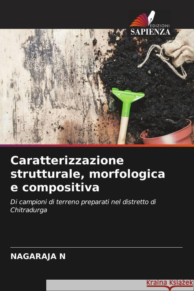 Caratterizzazione strutturale, morfologica e compositiva Nagaraja N 9786207044801 Edizioni Sapienza